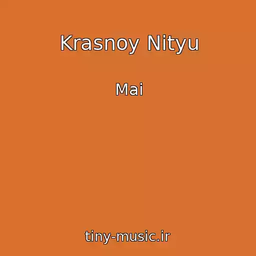کاور آهنگ Krasnoy Nityu از Mai