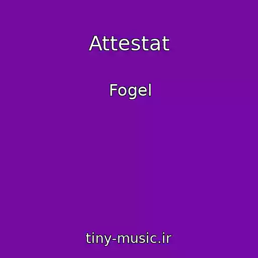 کاور آهنگ Attestat از Fogel