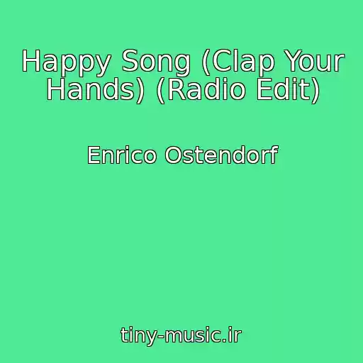 کاور آهنگ Happy Song (Clap Your Hands) (Radio Edit) از Enrico Ostendorf