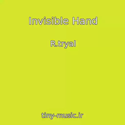 کاور آهنگ Invisible Hand از R.tryal