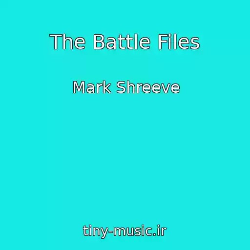 کاور آهنگ The Battle Files از Mark Shreeve