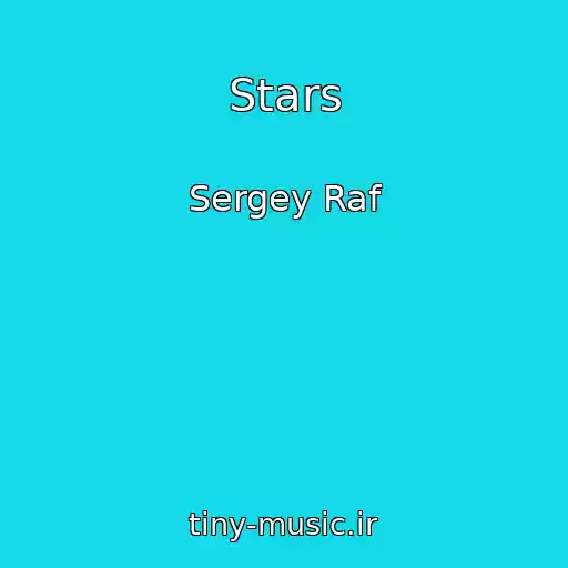 کاور آهنگ Stars از Sergey Raf