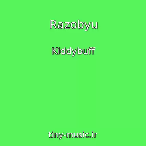 کاور آهنگ Razobyu از Kiddybuff
