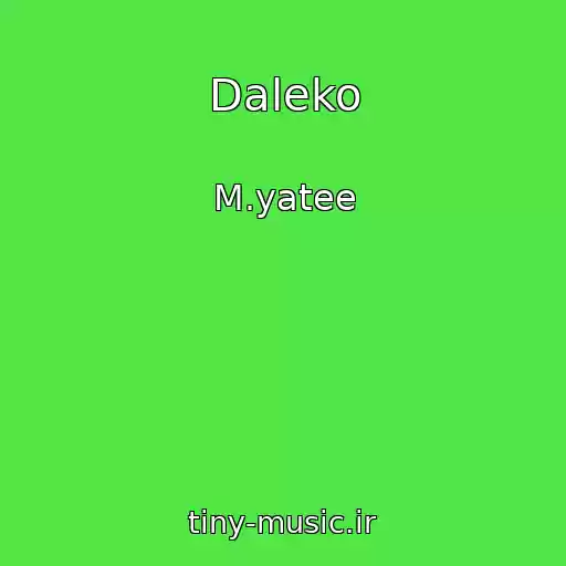 کاور آهنگ Daleko از M.yatee