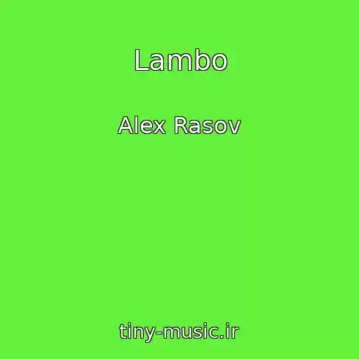 کاور آهنگ Lambo از Alex Rasov