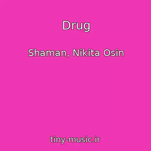 کاور آهنگ Drug از Shaman, Nikita Osin