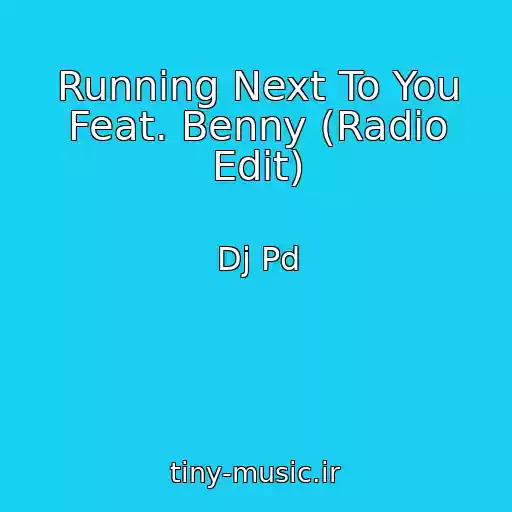 کاور آهنگ Running Next To You Feat. Benny (Radio Edit) از Dj Pd