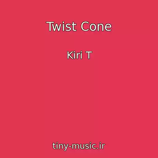 کاور آهنگ Twist Cone از Kiri T