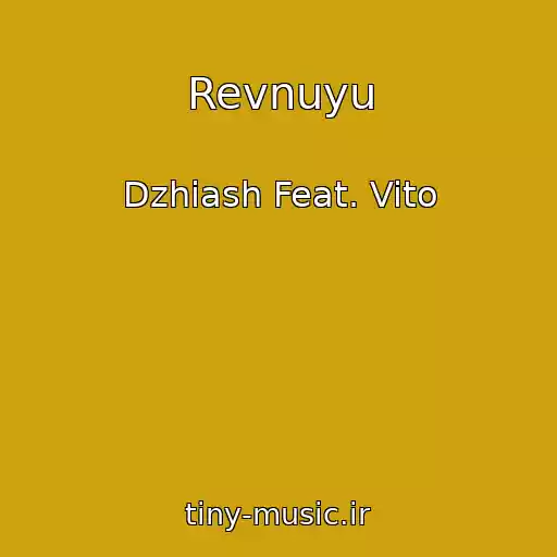 کاور آهنگ Revnuyu از Dzhiash Feat. Vito