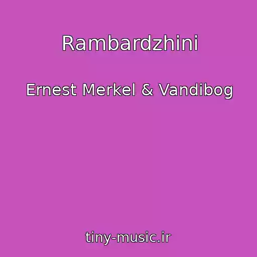 کاور آهنگ Rambardzhini از Ernest Merkel & Vandibog