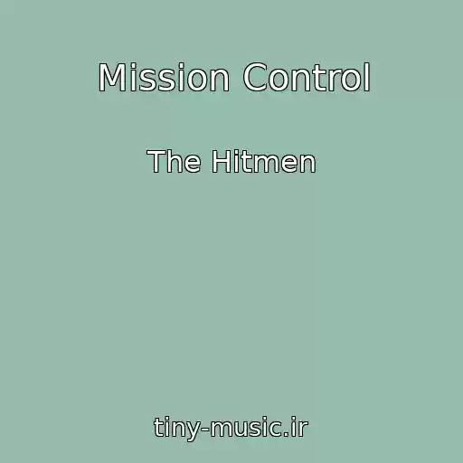 کاور آهنگ Mission Control از The Hitmen