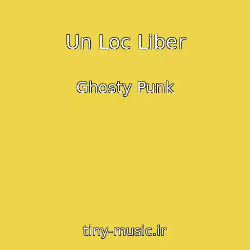 کاور آهنگ Un Loc Liber از Ghosty Punk