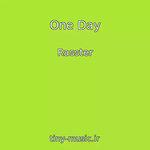 کاور آهنگ One Day از Rasster