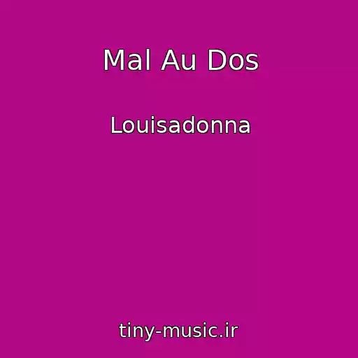 کاور آهنگ Mal Au Dos از Louisadonna
