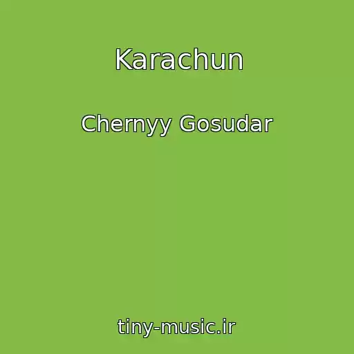 کاور آهنگ Karachun از Chernyy Gosudar