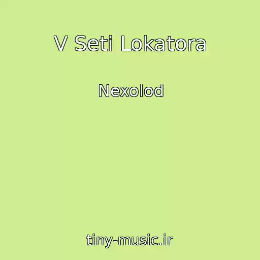 کاور آهنگ V Seti Lokatora از Nexolod