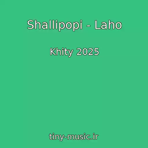 کاور آهنگ Shallipopi - Laho از Khity 2025