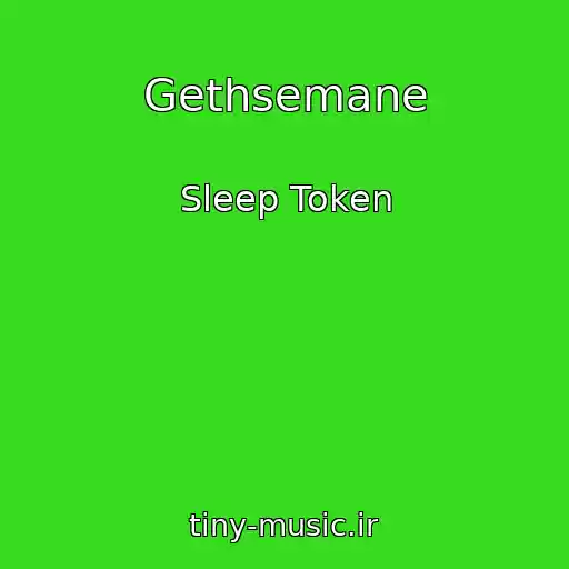 کاور آهنگ Gethsemane از Sleep Token