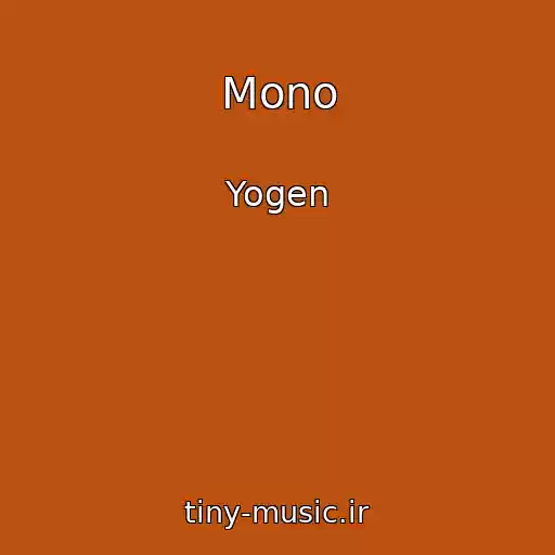 کاور آهنگ Mono از Yogen