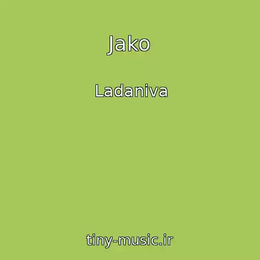 کاور آهنگ Jako از Ladaniva
