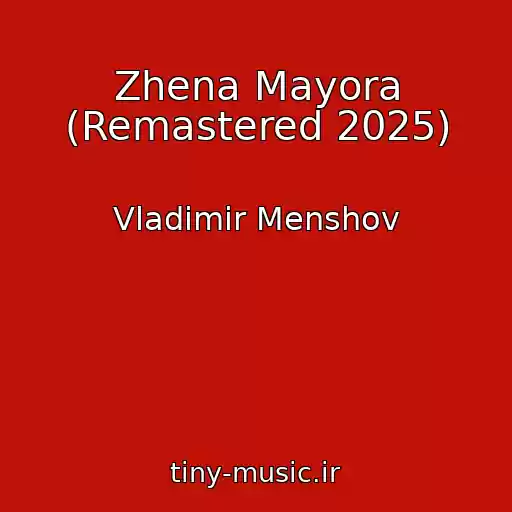 کاور آهنگ Zhena Mayora (Remastered 2025) از Vladimir Menshov