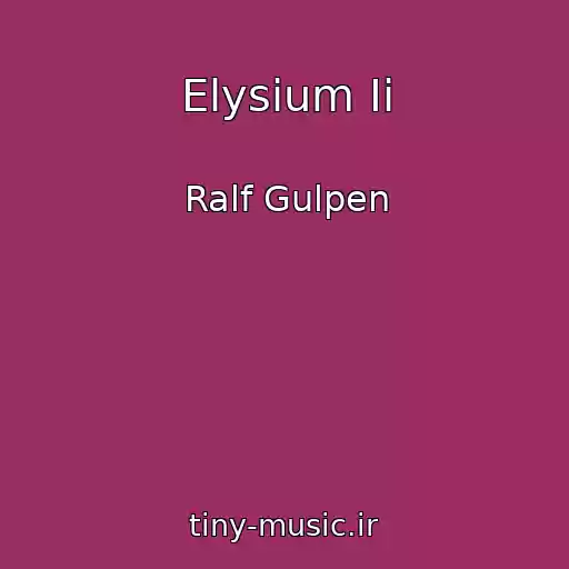 کاور آهنگ Elysium Ii از Ralf Gulpen
