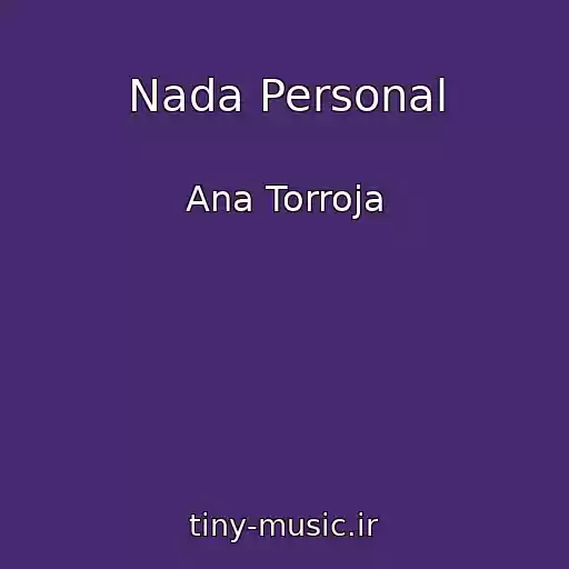 کاور آهنگ Nada Personal از Ana Torroja