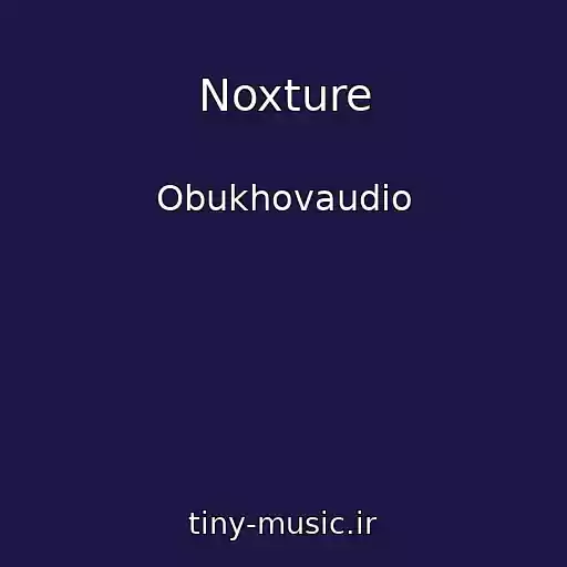 کاور آهنگ Noxture از Obukhovaudio