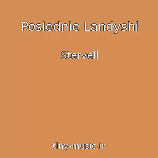 کاور آهنگ Poslednie Landyshi از Stervell