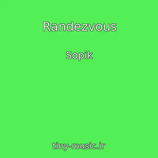 کاور آهنگ Randezvous از Sopik