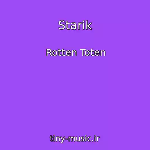 کاور آهنگ Starik از Rotten Toten