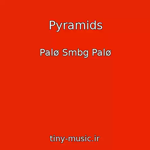 کاور آهنگ Pyramids از Palø Smbg Palø