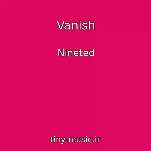 کاور آهنگ Vanish از Nineted