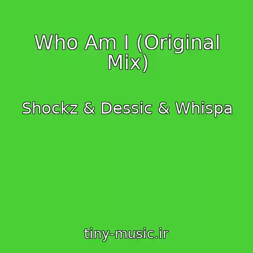 کاور آهنگ Who Am I (Original Mix) از Shockz & Dessic & Whispa