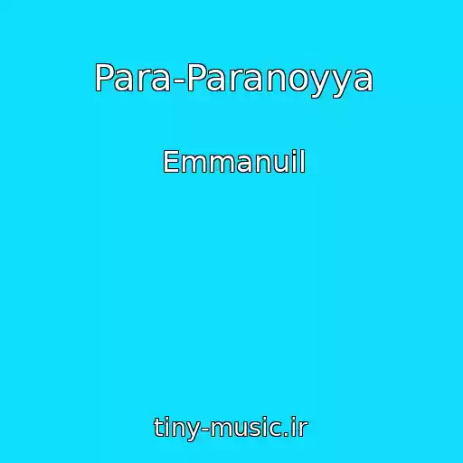 کاور آهنگ Para-Paranoyya از Emmanuil