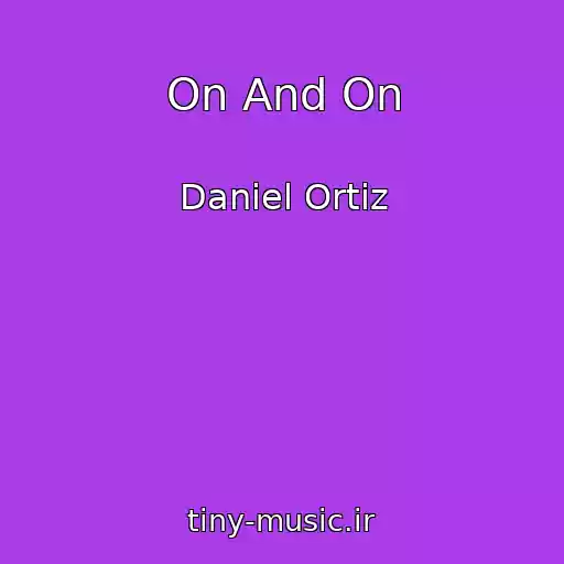 کاور آهنگ On And On از Daniel Ortiz