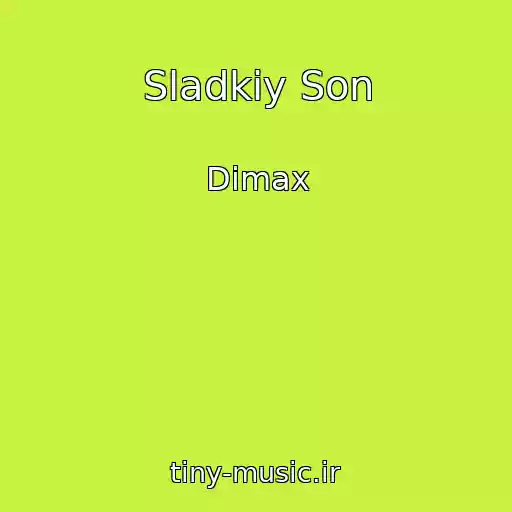 کاور آهنگ Sladkiy Son از Dimax