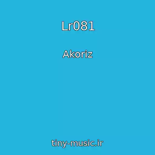 کاور آهنگ Lr081 از Akoriz