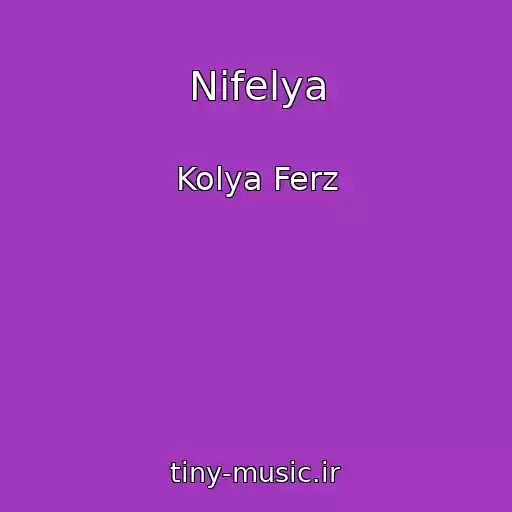 کاور آهنگ Nifelya از Kolya Ferz