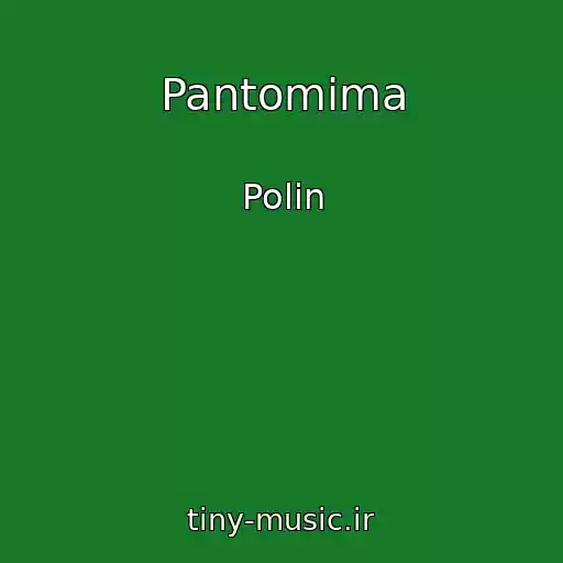 کاور آهنگ Pantomima از Polin