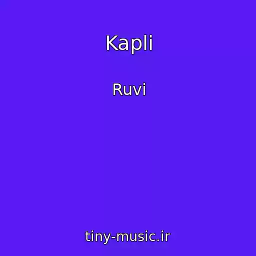 کاور آهنگ Kapli از Ruvi