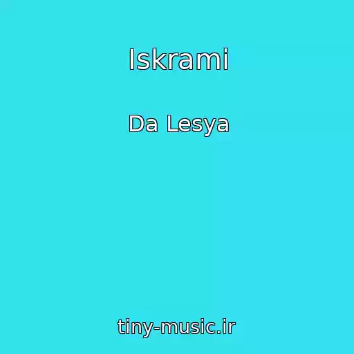 کاور آهنگ Iskrami از Da Lesya