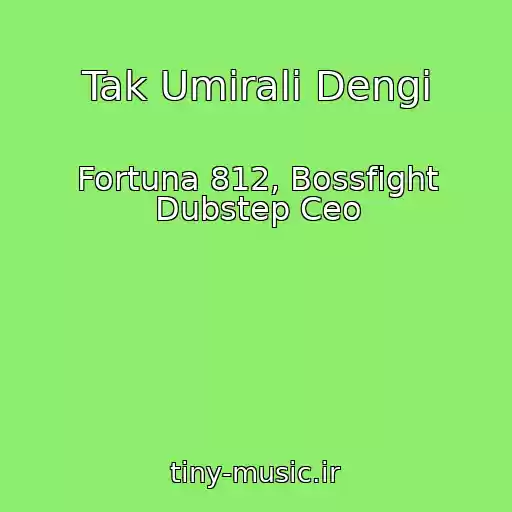کاور آهنگ Tak Umirali Dengi از Fortuna 812, Bossfight Dubstep Ceo