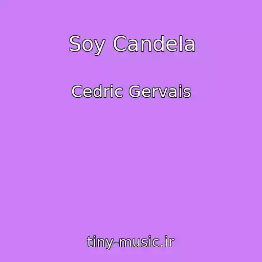 کاور آهنگ Soy Candela از Cedric Gervais