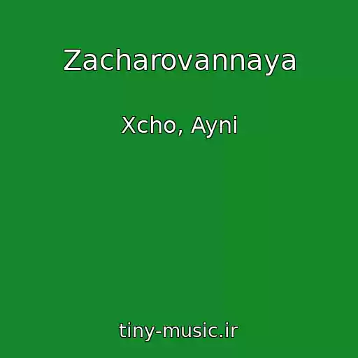 کاور آهنگ Zacharovannaya از Xcho, Ayni