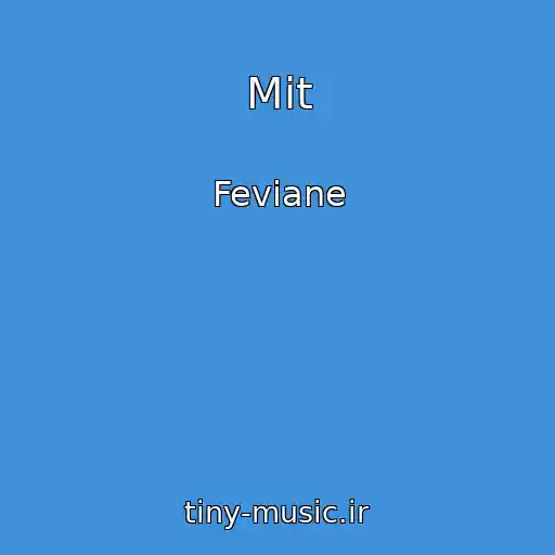 کاور آهنگ Mit از Feviane