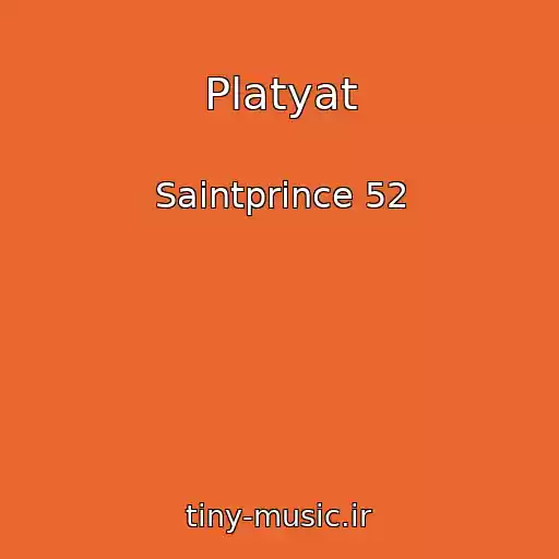 کاور آهنگ Platyat از Saintprince 52