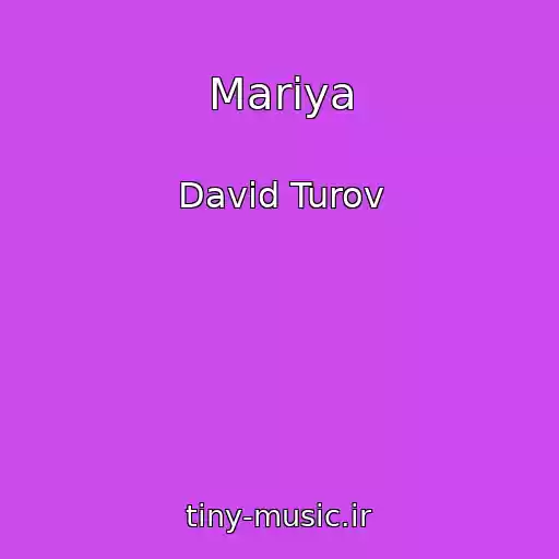 کاور آهنگ Mariya از David Turov