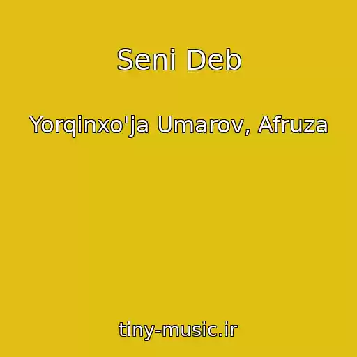 کاور آهنگ Seni Deb از Yorqinxo'ja Umarov, Afruza