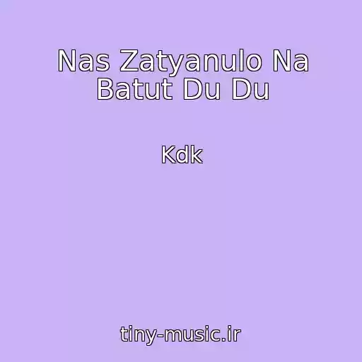 کاور آهنگ Nas Zatyanulo Na Batut Du Du از Kdk